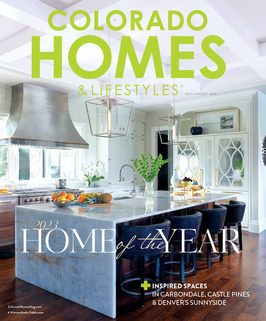 cf&co july/august 2023 colorado homes & lifesyles magazine